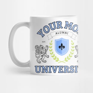 Vintage Your Mom University | Funny Gifts Mug